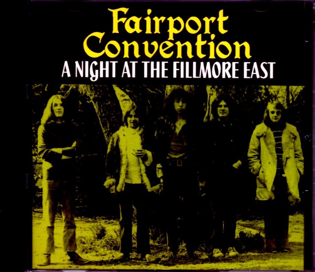 Fairport Convention フェアポート・コンヴェンション/NY,USA 1970 & more
