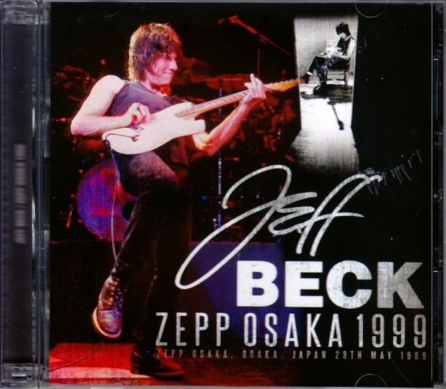 Jeff Beck ジェフ・ベック/Osaka,Japan 1999 Upgrade