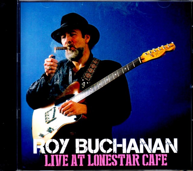 Roy Buchanan ロイ・ブキャナン/NY,USA 1985
