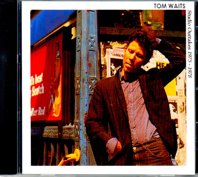 Tom Waits トム・ウェイツ/Studio Outtakes 1975-1978