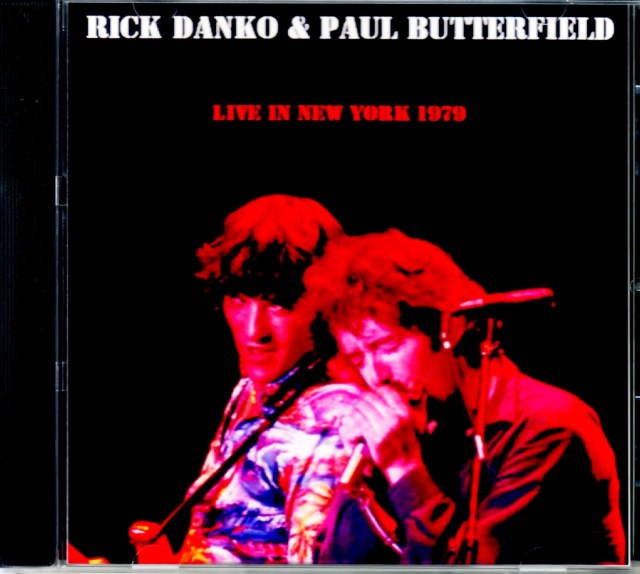 Rick Danko,Paul Butterfield リック・ダンコ/NY,USA 1979