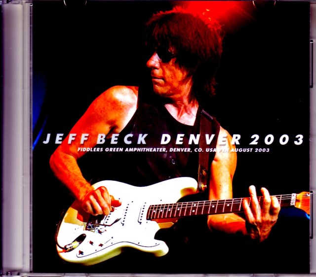 Jeff Beck ジェフ・ベック/CO,USA 2003 Upgrade