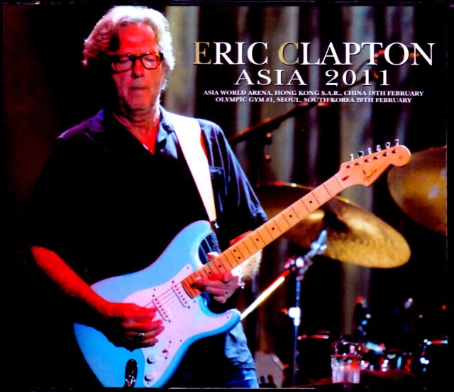 Eric Clapton エリック・クラプトン/South Korea & Hong Kong 2011