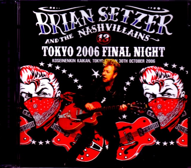 Brian Setzer ブライアン・セッツァー/Tokyo,Japan 2006