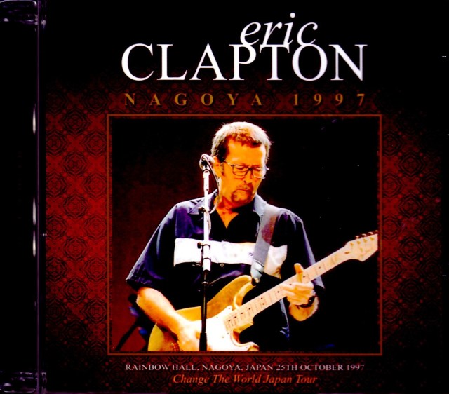 Eric Clapton エリック・クラプトン/Aichi,Japan 1997 Upgrade