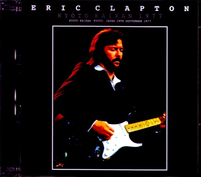 Eric Clapton エリック・クラプトン/Kyoto,Japan 1977