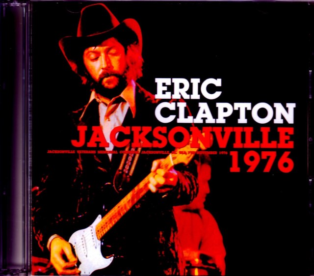 Eric Clapton エリック・クラプトン/FL,USA 1976
