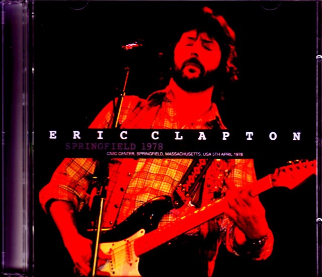 Eric Clapton エリック・クラプトン/MA,USA 1978 AUD Ver.
