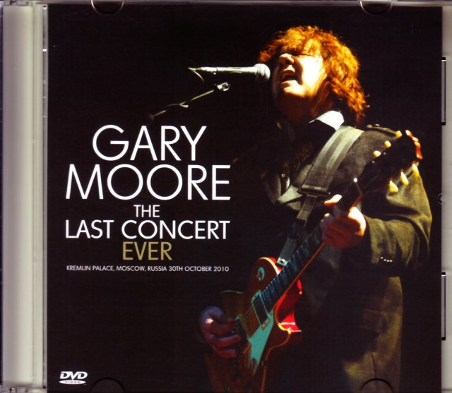 Gary Moore ゲイリー・ムーア/Russia 2010 & more