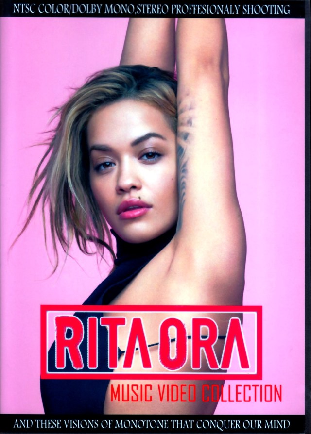 Rita Ora リタ・オラ/Music Video Collection 2017