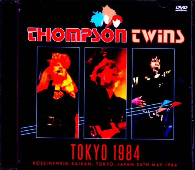 Thompson Twins トンプソン・ツインズ/Tokyo,Japan 1984 & more