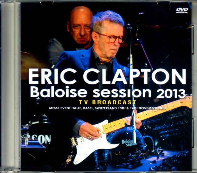 Eric Clapton エリック・クラプトン/Switzerland 2013 TV