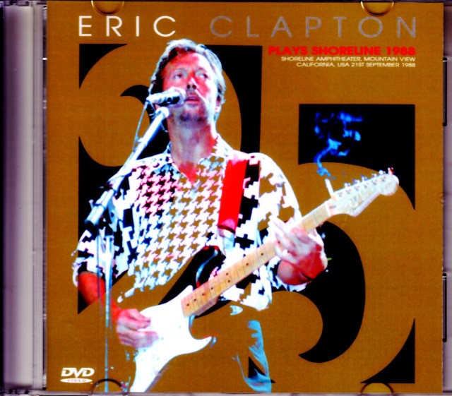 Eric Clapton エリック・クラプトン/CA,USA 1988