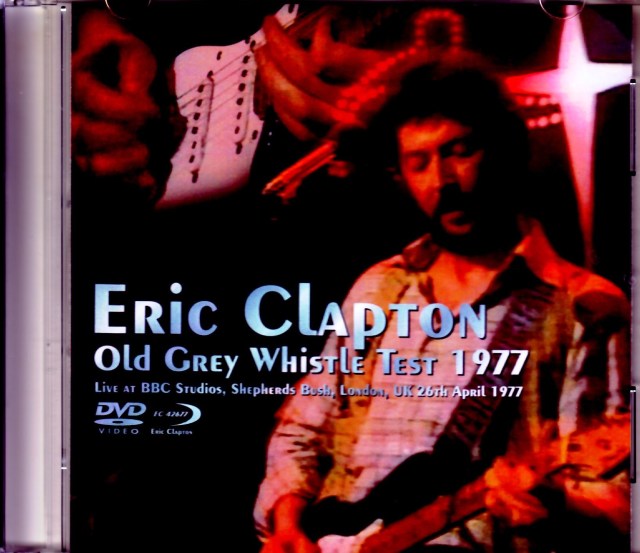 Eric Clapton エリック・クラプトン/London,UK 1977 Japan Broadcast Ver.