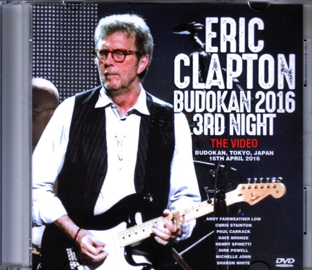 Eric Clapton エリック・クラプトン/Tokyo,Japan 4.16.2016