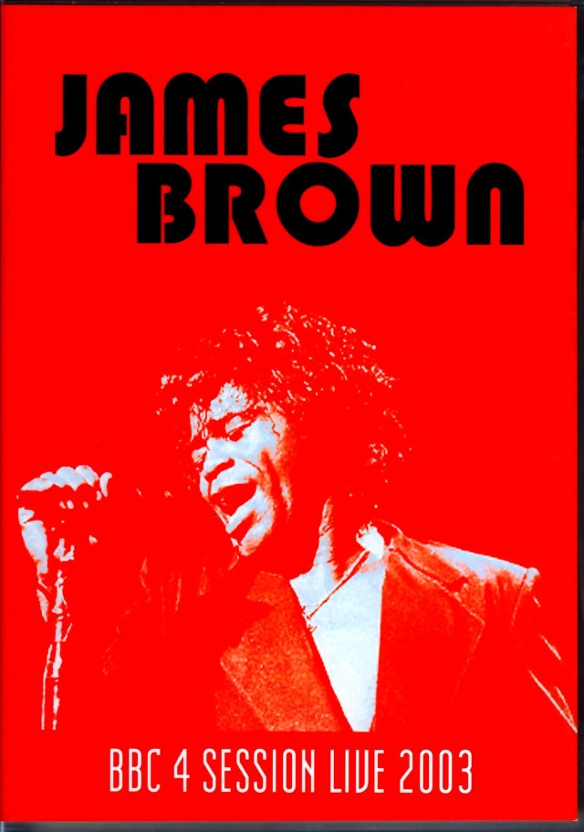 James Brown ジェームス・ブラウン/London,UK 2003