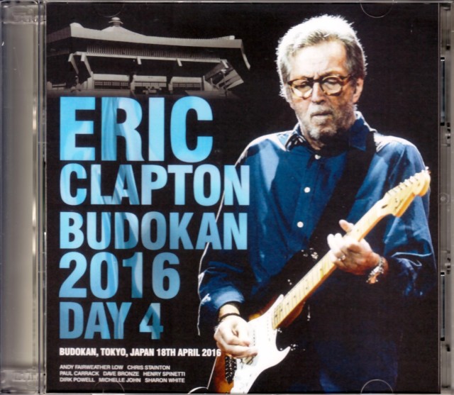 Eric Clapton エリック・クラプトン/Tokyo,Japan 4.18.2016